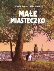 Małe miasteczko - Aldo Solano, Camilo Solano