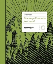 Dlaczego Rumunia jest inna? - Lucian Boia