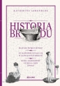Historia brudu - Katherine Ashenburg