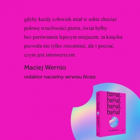 banał. możesz być sobą i nie musisz płacić za to wstydem - Piotr Białasiewicz
