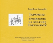 Japonia Spojrzenie na kulturę Tokugawów / Tako - Kaempfer Engelbert