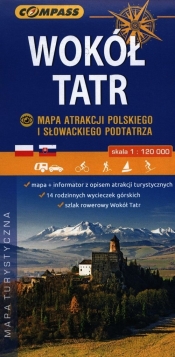 Wokół Tatr Mapa Atrakcji Polskiego i Słowackiego Podtatrza mapa turystyczna 1:20 000 - opracowanie zbiorowe