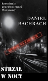 Strzał w nocy Daniel Bachrach