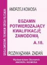 Egz. potw. kwal. zawod. A.18 Rozw. zad. EKONOMIK Andrzej Komosa