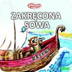 Bajka Zakręcona sowa - Katarzyna Zychla