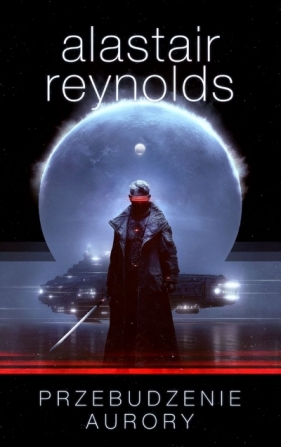 Prefekt Dreyfus. Tom 1. Przebudzenie Aurory - Alastair Reynolds