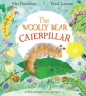 The Woolly Bear Caterpillar Julia Donaldson