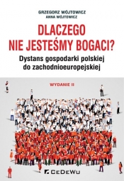 Dlaczego nie jesteśmy bogaci? - Anna Wójtowicz, Grzegorz Wójtowicz