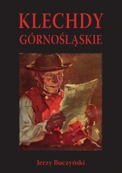 Klechdy górnośląskie - Buczyński Jerzy