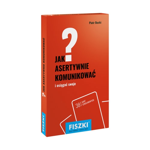 Fiszki Jak asertywnie komunikować i osiągać swoje