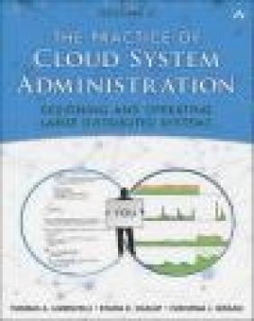 The Practice of Cloud System Administration: Volume 2