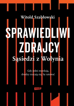 Sprawiedliwi zdrajcy - Szabłowski Witold
