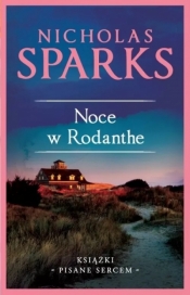 Noce w Rodanthe (wydanie kolekcyjne) - Nicholas Sparks