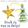 Niech się noc ta święci