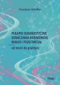 Pułapki diagnostyczne oznaczania hormonów, białek i przeciwciał - Krystyna Sztefko