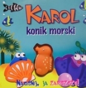Karol, konik morski. Naciśnij, ja zapiszczę