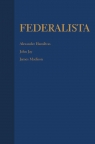 Federalista Alexander Hamilton, John Jay, James Madison