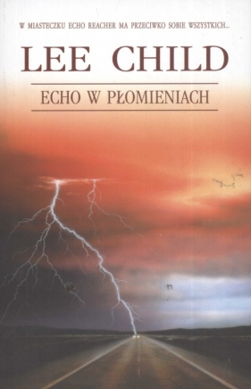 Echo w płomieniach - Lee Child