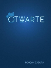 Już otwarte - Bohdan Zadura