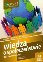 Wiedza o społeczeństwie Matura 2013 Zbiór zadań maturalnych