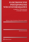 Elektroniczne postępowanie wieczystoksięgowe w praktyce i orzecznictwie z Helena Ciepła, Mirosława Pytlewska-Smółka