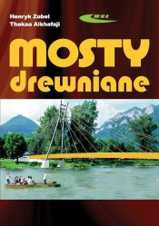 Mosty drewniane - Zobel Henryk