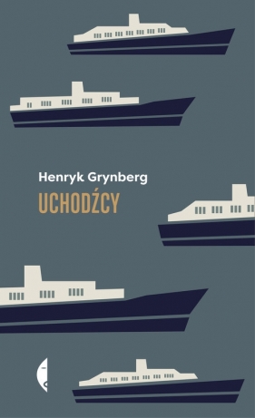 Uchodźcy - Grynberg Henryk