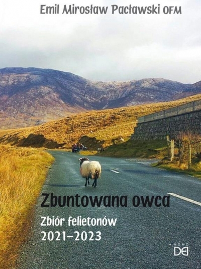 Zbuntowana owca. Zbiór felietonów 2021-2023