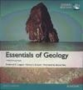 Essentials of Geology, Global Edition Dennis Tasa, Edward Tarbuck, Frederick Lutgens