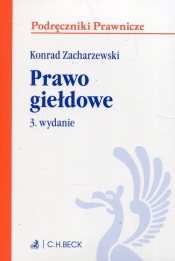 Prawo giełdowe podręczniki Wyd 3 - Zacharzewski Konrad