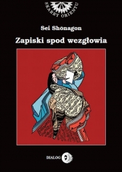 Zapiski spod wezgłowia, czyli notatnik osobisty - Sei Shōnagon