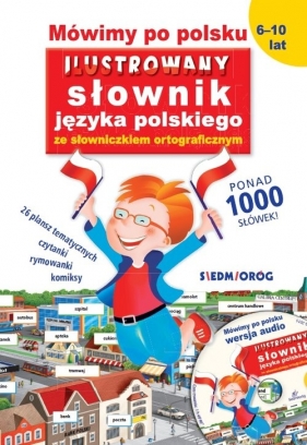 Mówimy po polsku Ilustrowany słownik języka polskiego - Michałowska Tamara