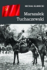 Marszałek Tuchaczewski Klimecki Michał