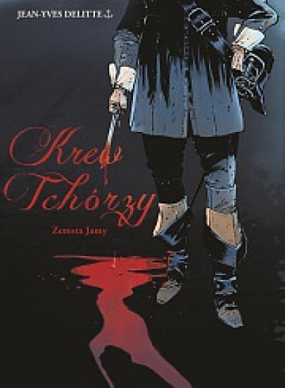 Krew Tchórzy. Tom1. Zemsta Jamy