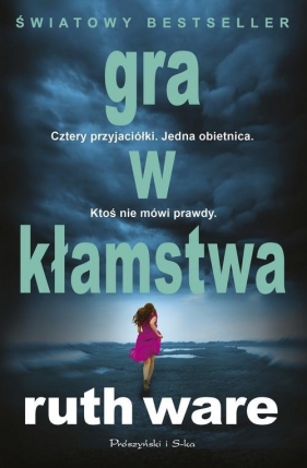 Gra w kłamstwa - Ruth Ware