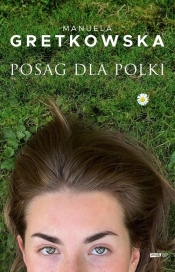 Posag dla Polki - Manuela Gretkowska