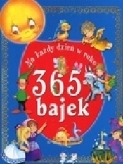 365 bajek na każdy dzień roku - Marcela Grez