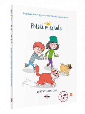 Polski w szkole. Zeszyt ćwiczeń - Anna Mikulska, Justyna Wrona, Pamuła-Behrens Małgorzata