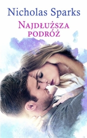 Najdłuższa podróż pocket - Nicholas Sparks