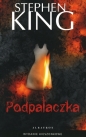 Podpalaczka (wydanie pocketowe) - Stephen King
