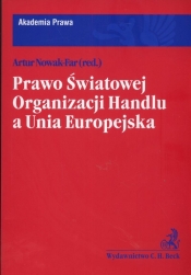 Prawo Światowej Organizacji Handlu a Uia Europejska
