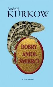 Dobry anioł śmierci - Andriej Kurkow