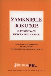 Zamknięcie roku 2015 w jednostkach sektora publicznego - Izabela Małgorzata Świderek