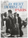 Robert Doisneau. Paris. (45th Edition) Jean-Claude Gautrand