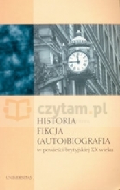 Historia fikcja (auto)biografia ...