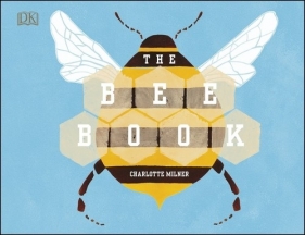 The Bee Book - Charlotte Milner