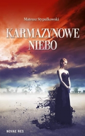 Karmazynowe niebo - Mateusz Stypułkowski