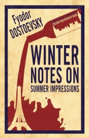 Winter Notes on Summer Impress - Fiodor Dostojewski