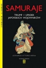 Samuraje triumf i upadek japońskich samurajów wyd. 2023 Arena Leonardo