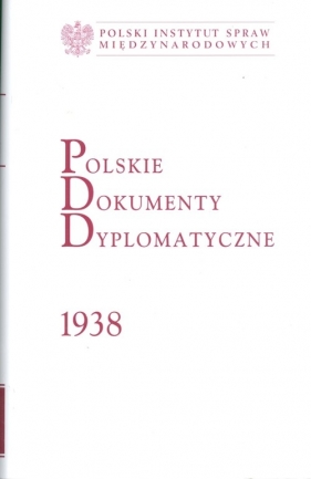 Polskie dokumenty dyplomatyczne 1938